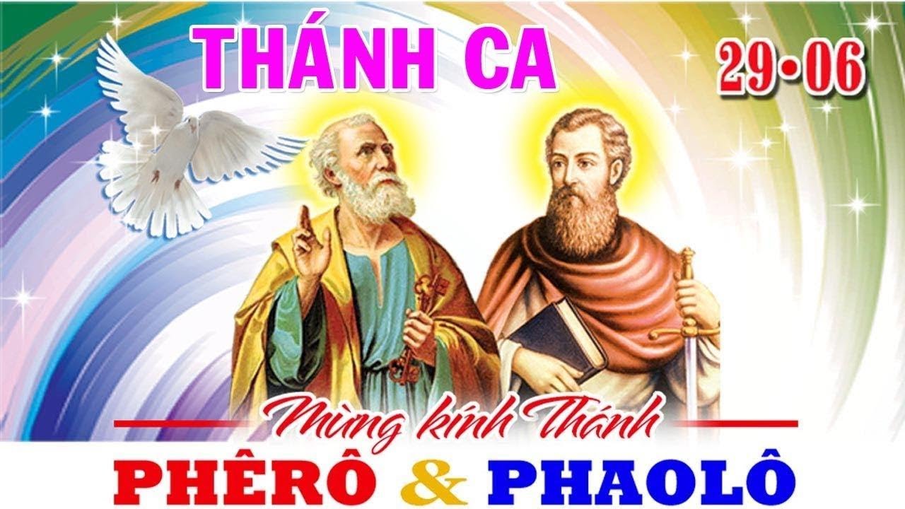 Ngày 29 Tháng Sáu  -  Thánh Phêrô và Phaolô